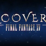 Final Fantasy XV Generate Date Announcement Date Announced
